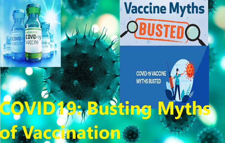 COVID19: Busting Myths of Vaccination