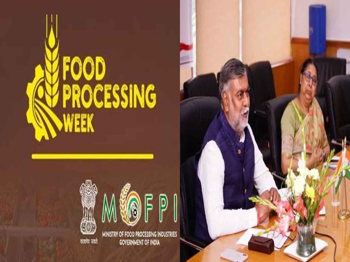 Food Processing Week organized by the Ministry of Food Processing