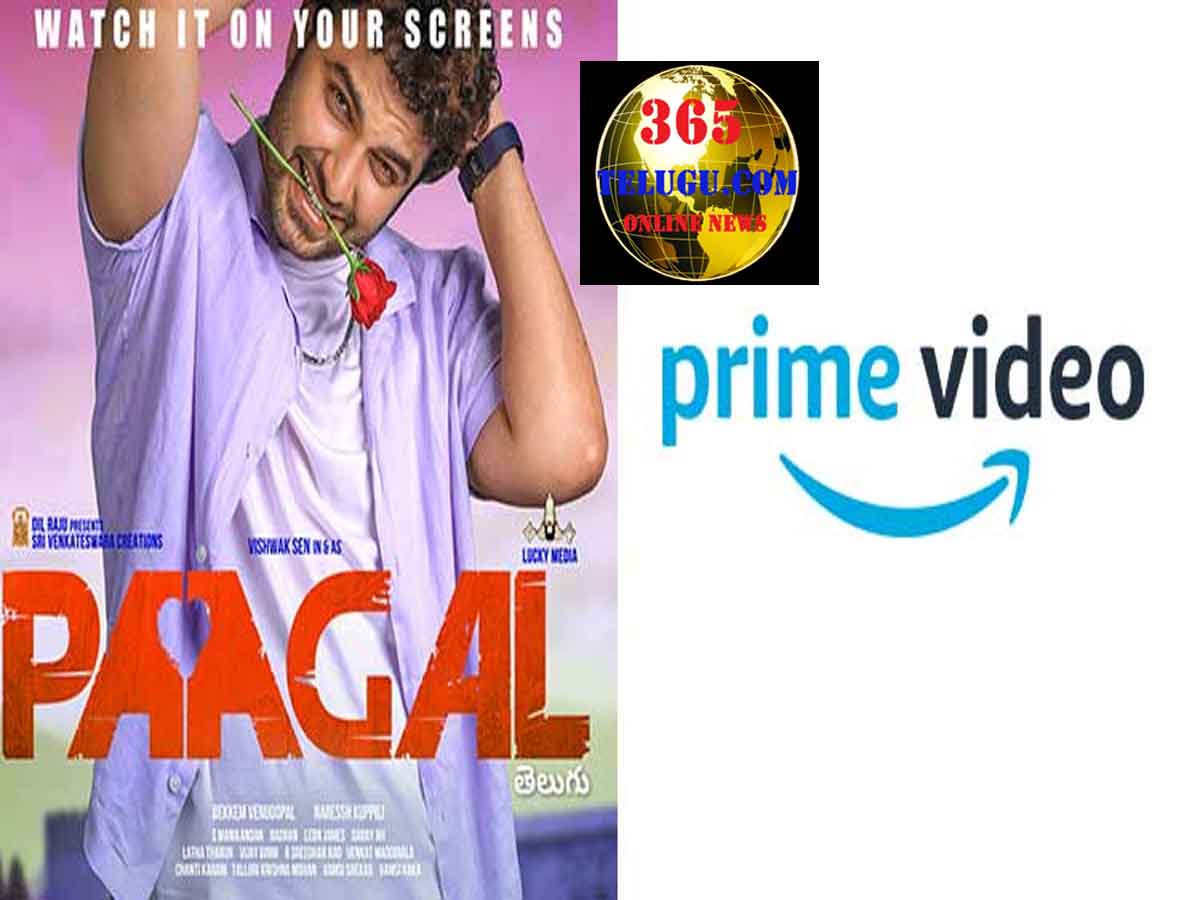 AMAZON PRIME VIDEO ANNOUNCES THE DIGITAL PREMIERE OF THE TELUGU ROMANTIC COMEDY PAAGAL ON 3rd SEPTEMBER 2021..